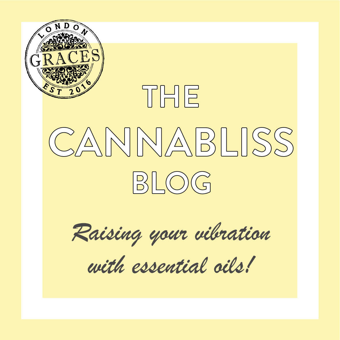 Cannabliss - Raising your vibration with essential oils